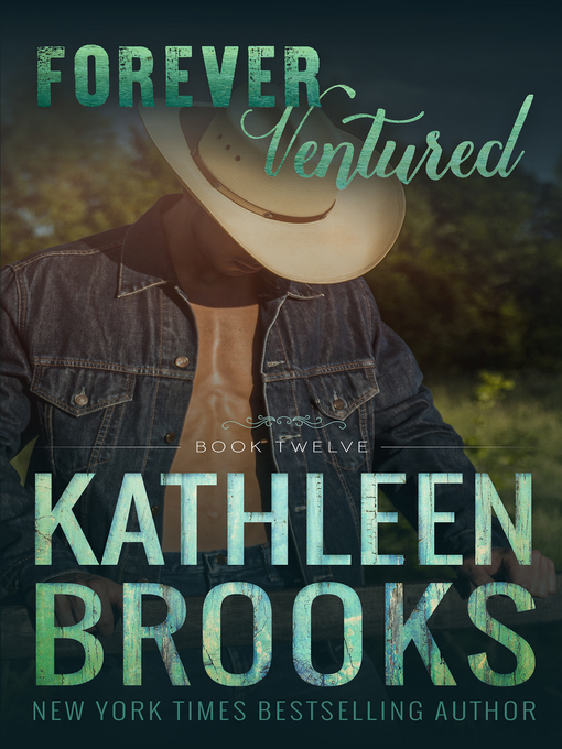 Title details for Forever Ventured by Kathleen Brooks - Available